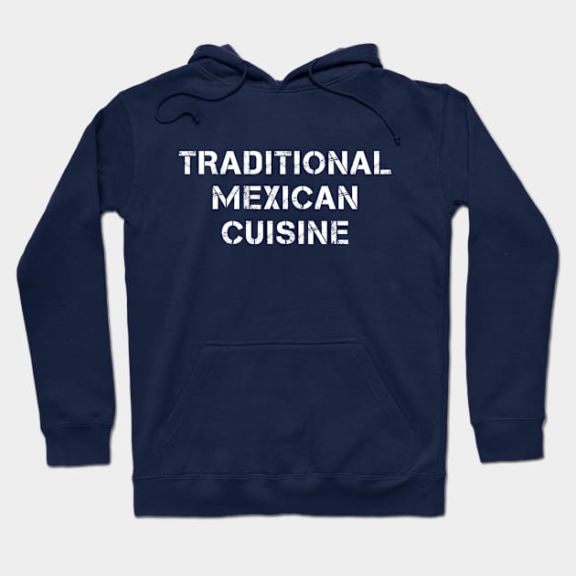 Traditional Mexican Cuisine Streetwear Text Hoodie by PallKris